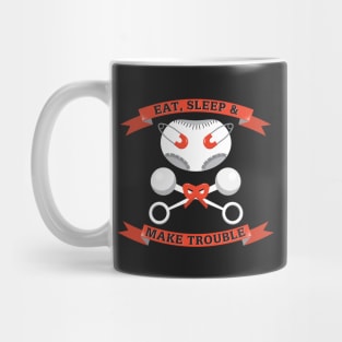 Eat, Sleep, Make Trouble Mug